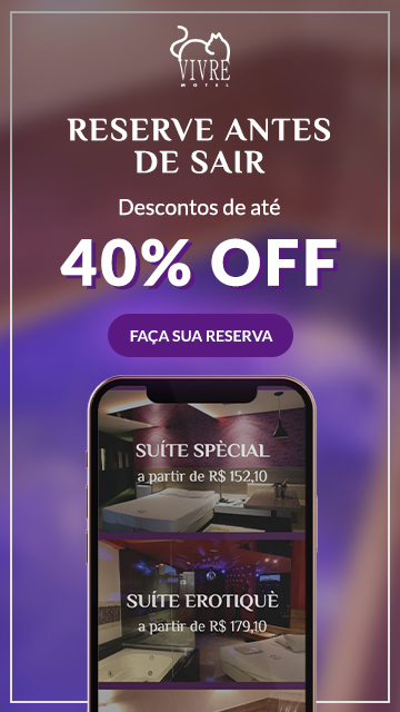 Reserve antes de sair. Desconto de até 40% off. Faça sua reserva